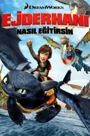 Ejderhanı Nasıl Eğitirsin – Türkçe Dublaj İzle