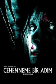Cehenneme Bir Adım ( The Descent ) – Türkçe Dublaj izle