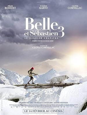Belle ve Sebastian 3: Bitmeyen Dostluk Belle et Sébastien 3, le dernier chapitre