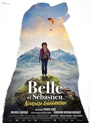 Belle ve Sebastian: Cesur Dostum Belle et Sébastien: Nouvelle génération