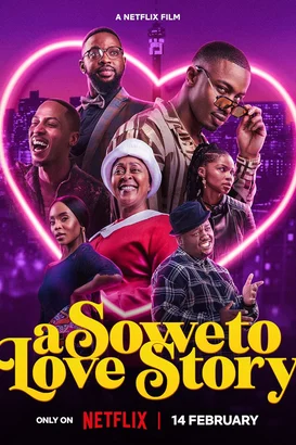 Soweto’da Aşk A Soweto Love Story