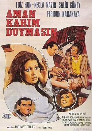 Aman Karım Duymasın izle