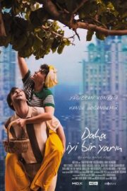 Daha İyi Bir Yarın 2024 izle