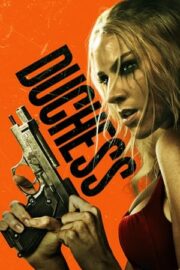 Duchess – Düşeş 2024 Türkçe Dublaj izle