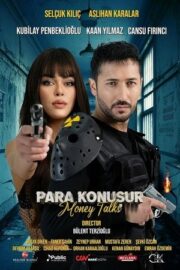 Para Konuşur 2023 Yerlı Film izle