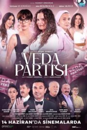 Veda Partisi 2024 Yerli Sınema izle