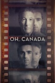 Oh, Canada 2024 Türkçe Dublaj Film izle