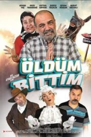 Öldüm Bittim 2024 Yerli Film izle