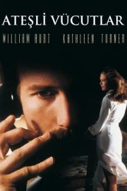 Ateşli Vücutlar 1981 izle